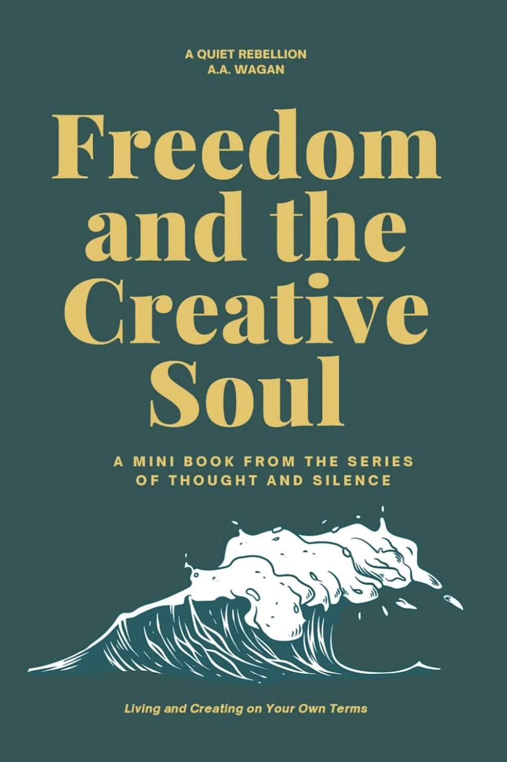 Freedom and the Creative Soul